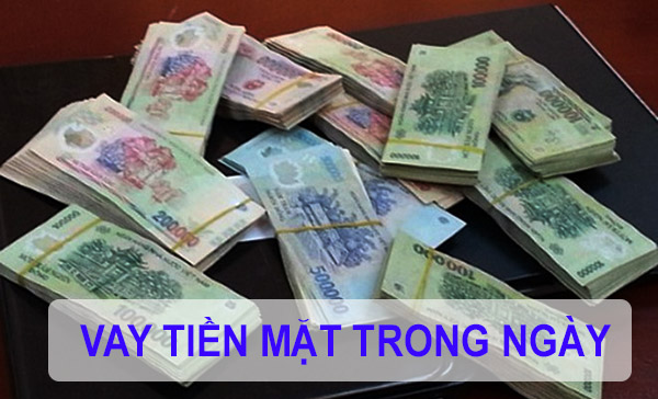 vay tiền trong ngày
