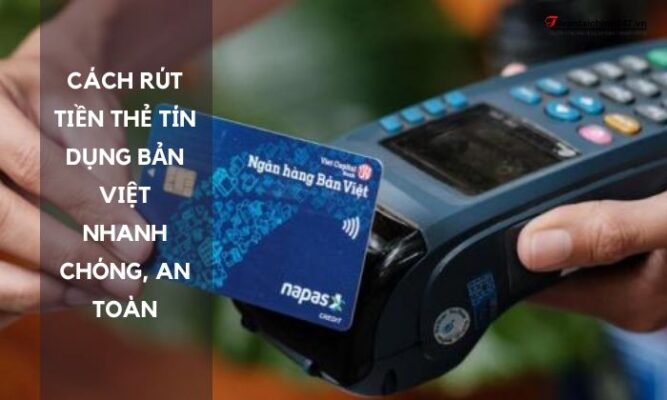 cach rut tien the tin dung ban viet