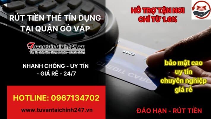 Rút tiền thẻ tín dụng Quận gò vấp - Quy trình