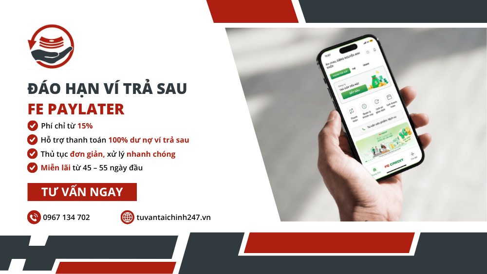 Đáo hạn ví trả sau FE PayLater tận nơi, phí thấp