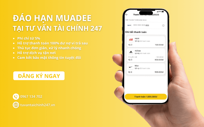 Đáo hạn Muadee by HDBank tại Tư Vấn Tài Chính 247