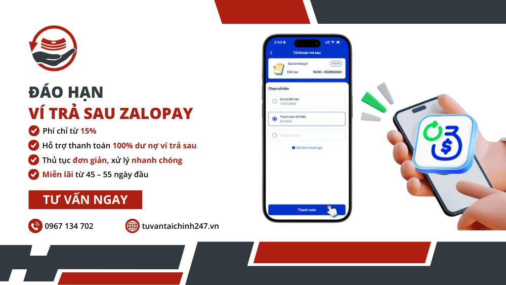 Đáo hạn ví trả sau ZaloPay an toàn, tận nơi, hỗ trợ 24/7 22 Đáo hạn ví trả sau ZaloPay an toàn, tận nơi, hỗ trợ 24/7