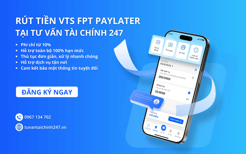 3 cách rút tiền ví trả sau FPT PayLater nhanh chóng, an toàn 5 Rút tiền ví trả sau FPT PayLater tại Tư Vấn Tài Chính 247