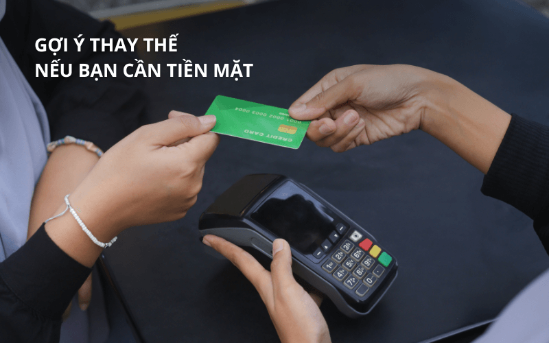 3 cách rút tiền ví trả sau ZaloPay nhanh chóng, an toàn 6 Gợi ý thay thế nếu bạn cần tiền mặt